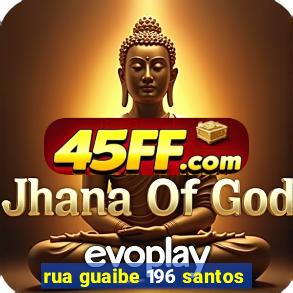 rua guaibe 196 santos